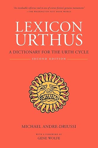 Lexicon Urthus: A Dictionary for the Urth Cycle