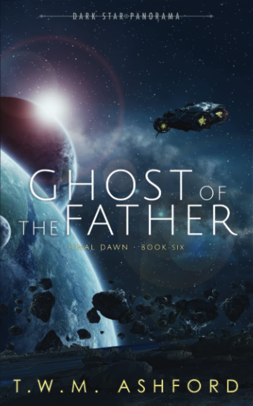Ghost of the Father (Final Dawn, Book 6)