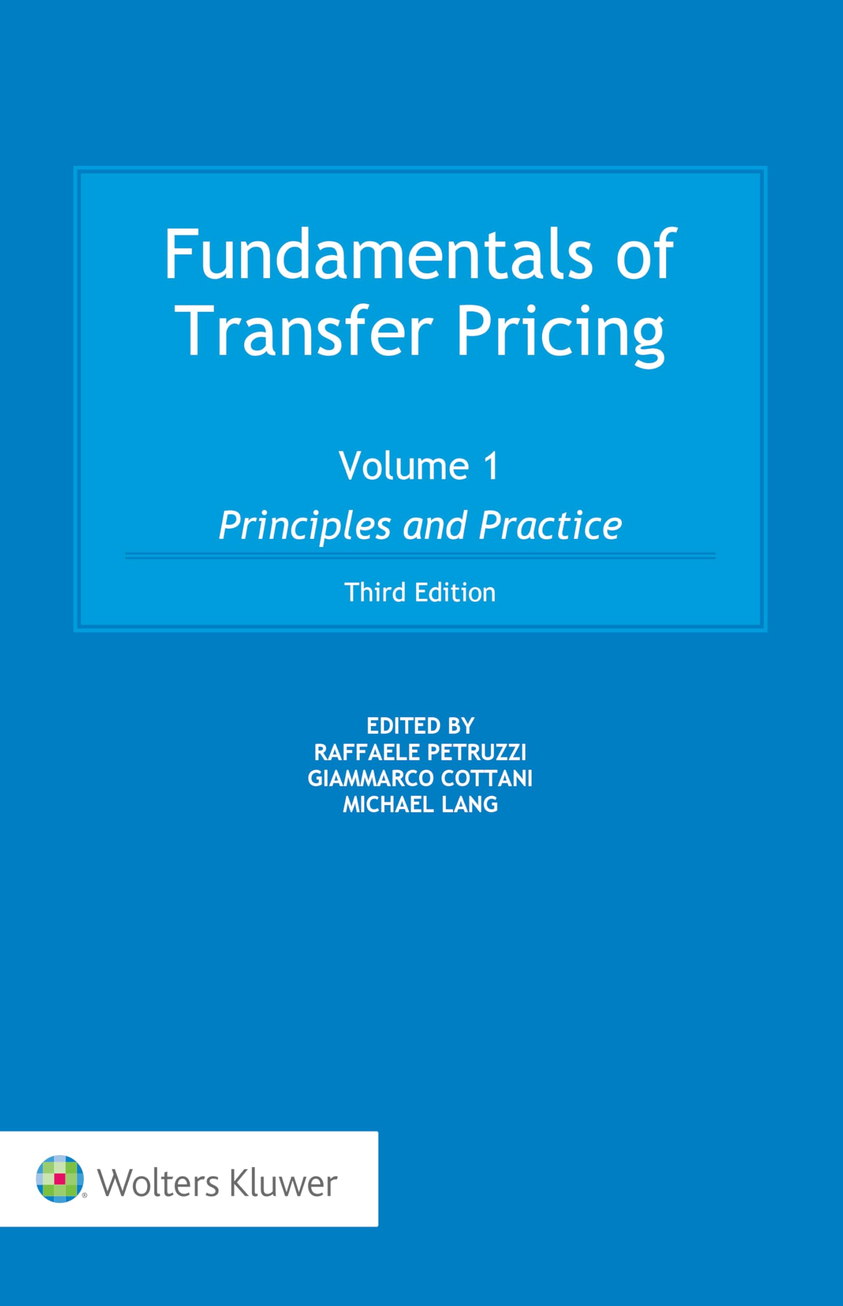 Fundamentals of Transfer Pricing: Volume 1: Principles and Practice (English Edition)