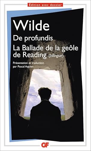 De profundis - La Ballade de la geôle de Reading