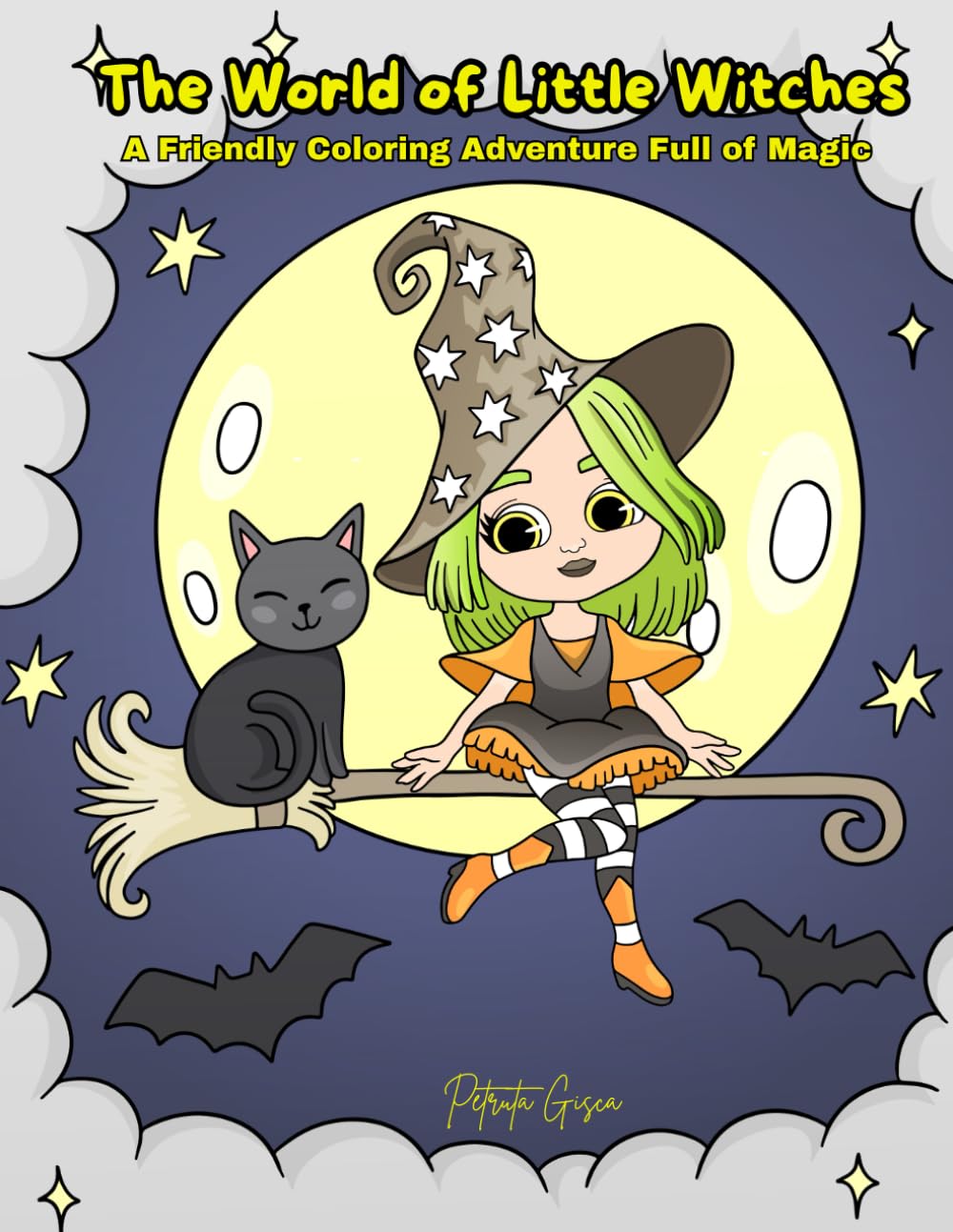 The World of Little Witches: A Friendly Coloring Adventure Full of Magic