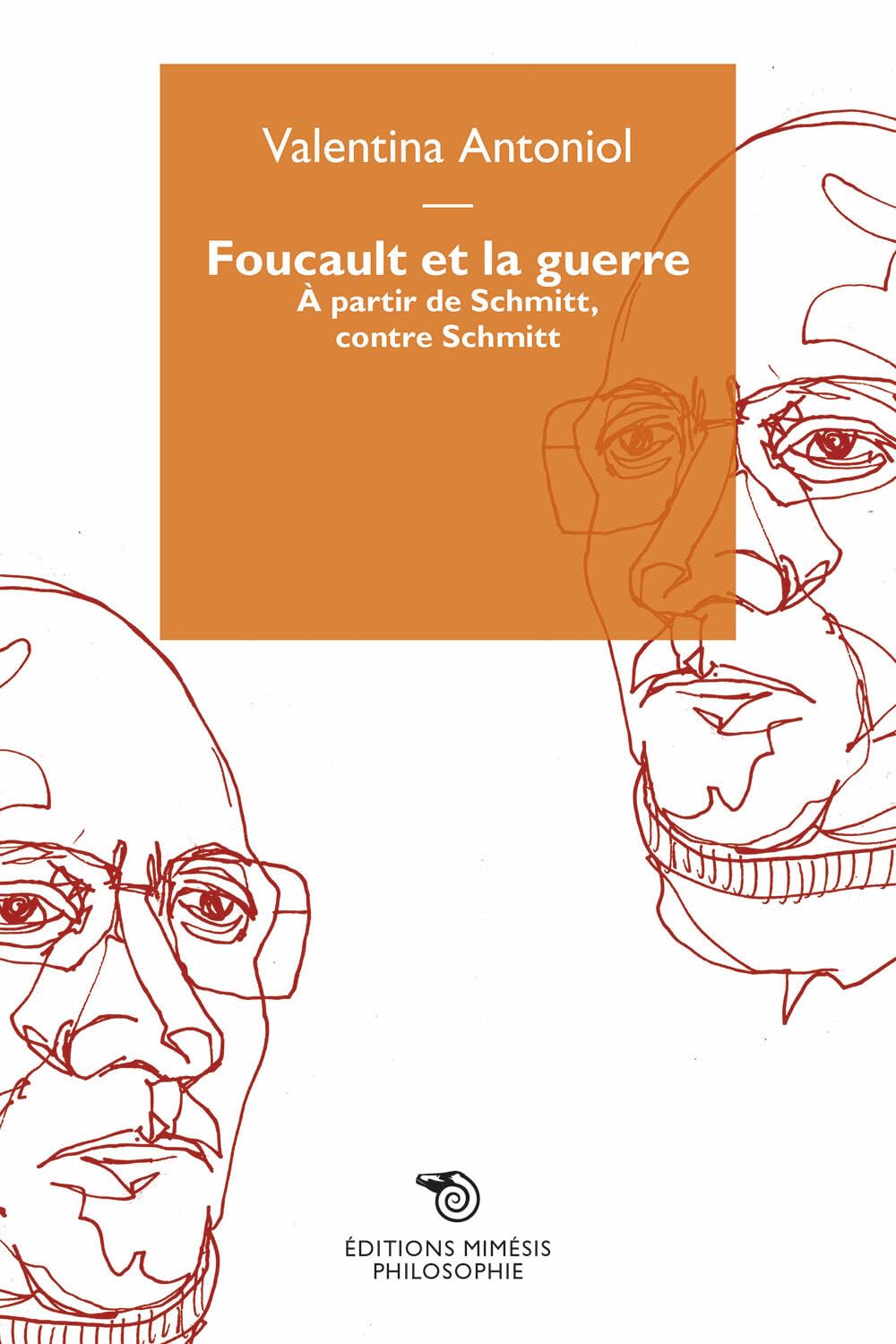 Foucault et la guerre: À partir de Schmitt, contre Schmitt