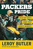 Packers Pride: Green Bay Greats Share Their Favorite Memories
