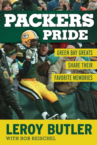 Packers Pride: Green Bay Greats Share Their Favorite Memories
