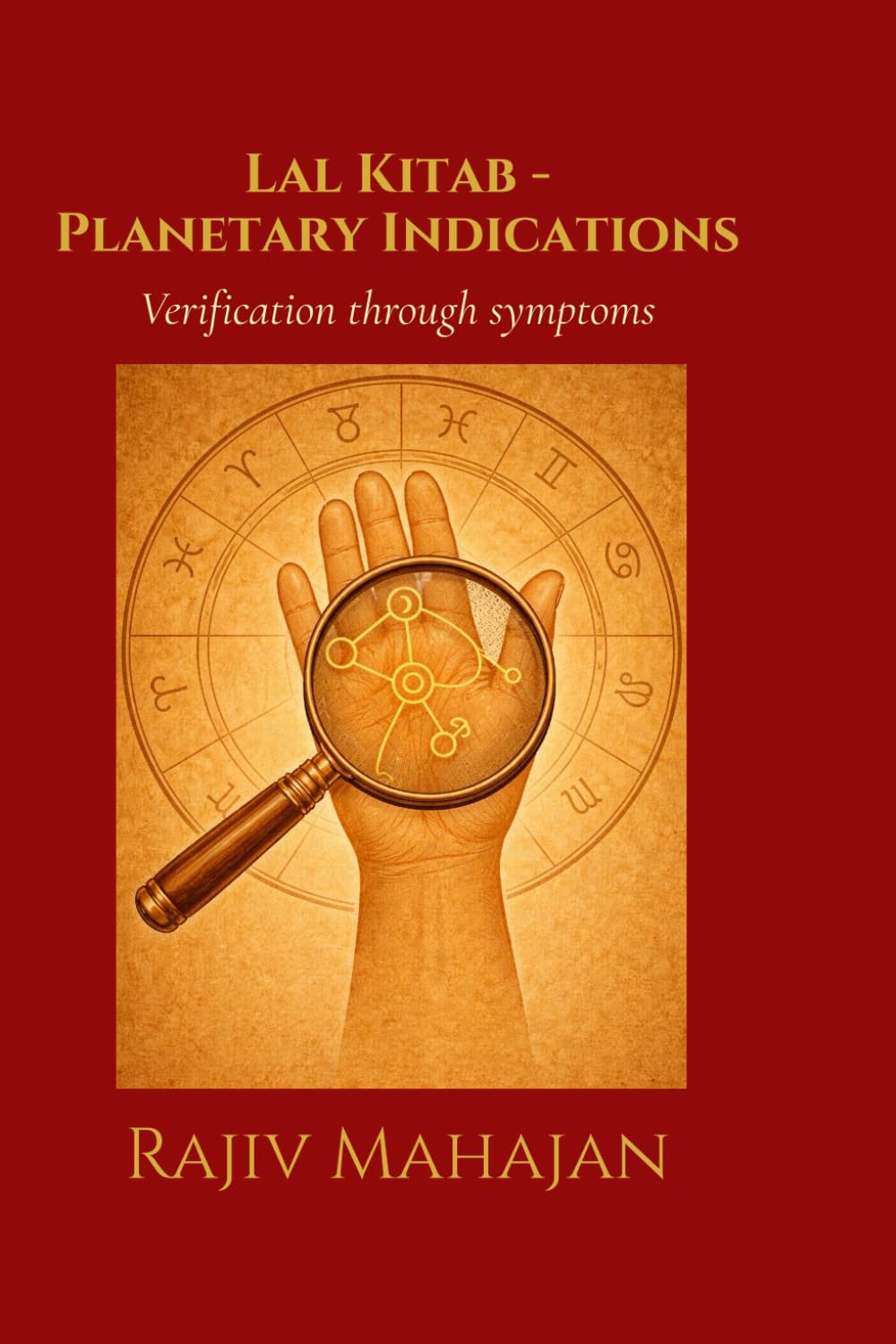 Lal Kitab - Planetary Indications: Verification through symptoms