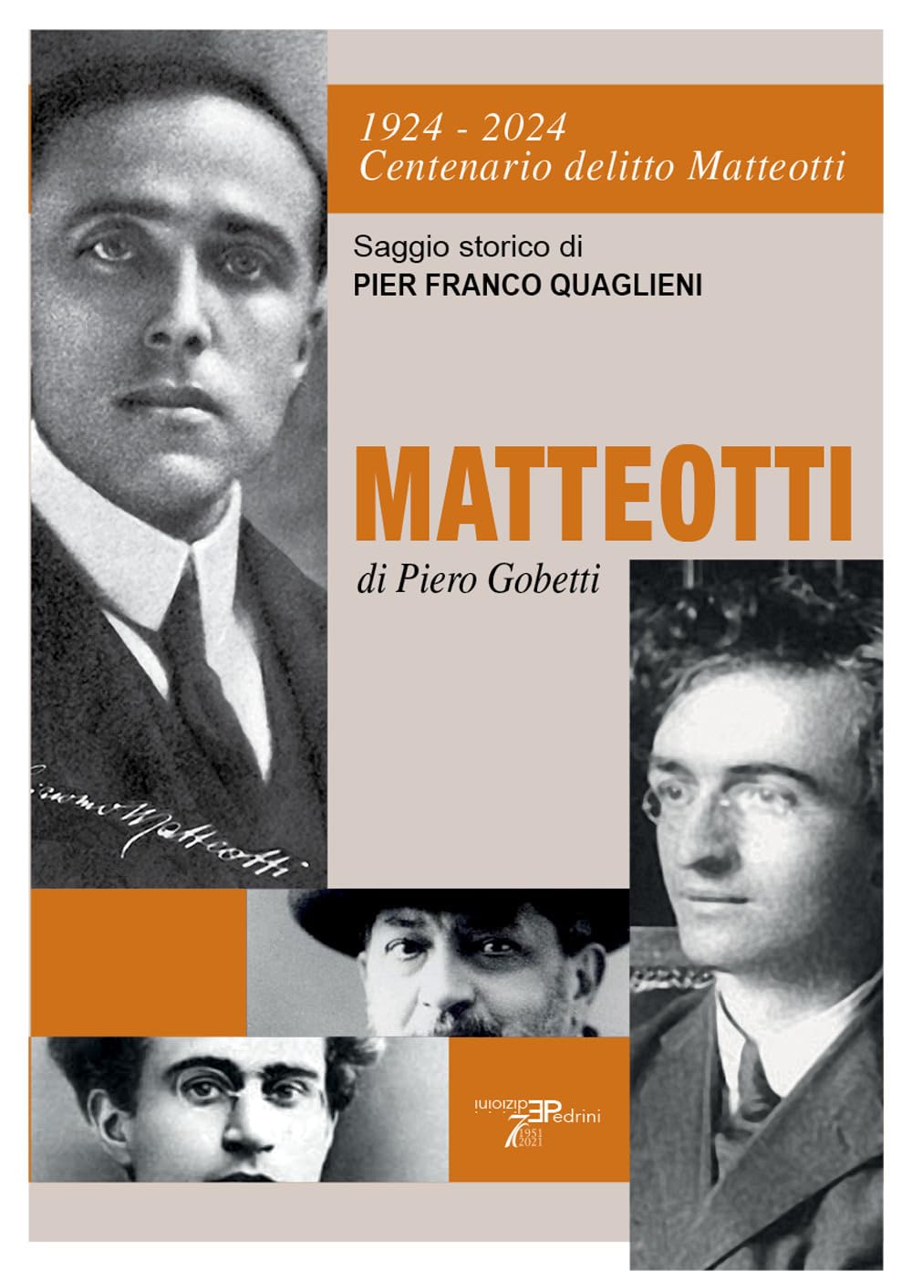 1924-2024 Centenario Delitto Matteotti-Matteotti Di Piero Gobetti - 4