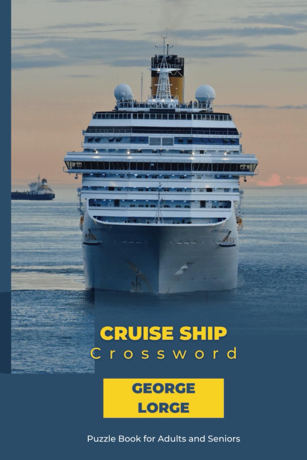 Cruise Ship Crossword: Puzzles for Adults and Seniors | 6x9 Inch | 55 Puzzles
