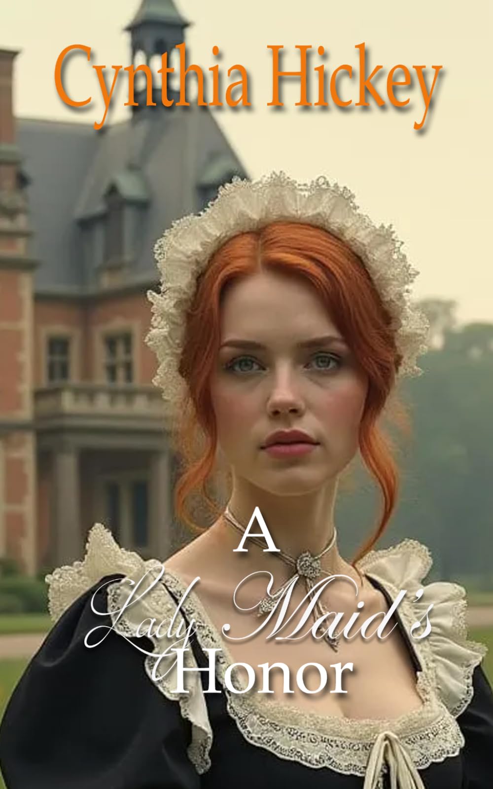 A Lady Maid's Honor: A Christian Edwardian Historical Romance novella (From This Day Forward)
