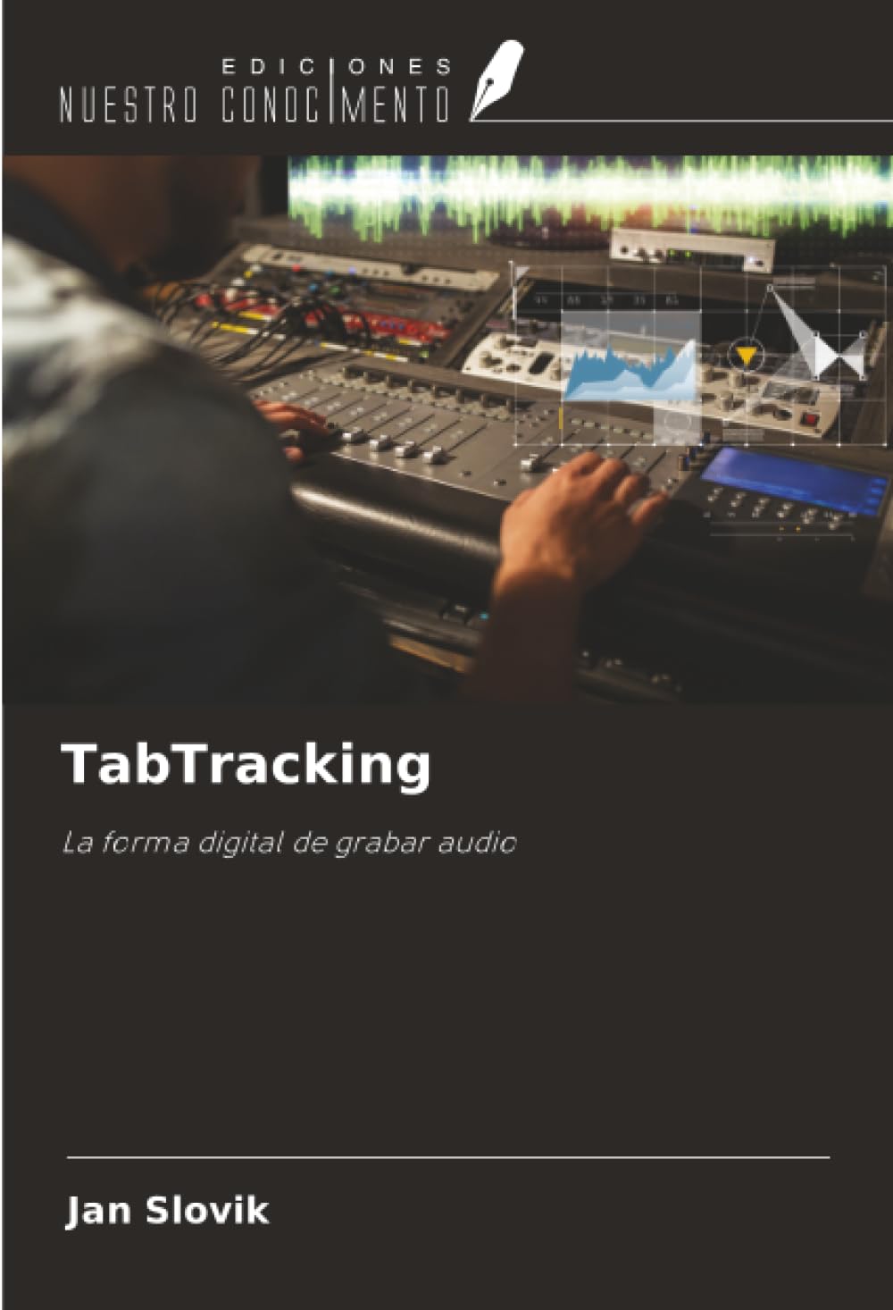 TabTracking: La forma digital de grabar audio