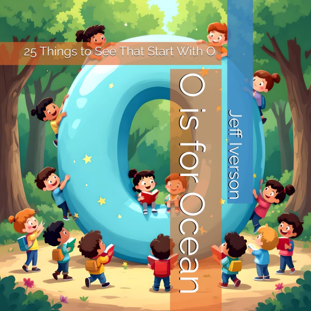 O is for Ocean: 25 Things to See That Start With O (BrightField ABC Discovery Series)