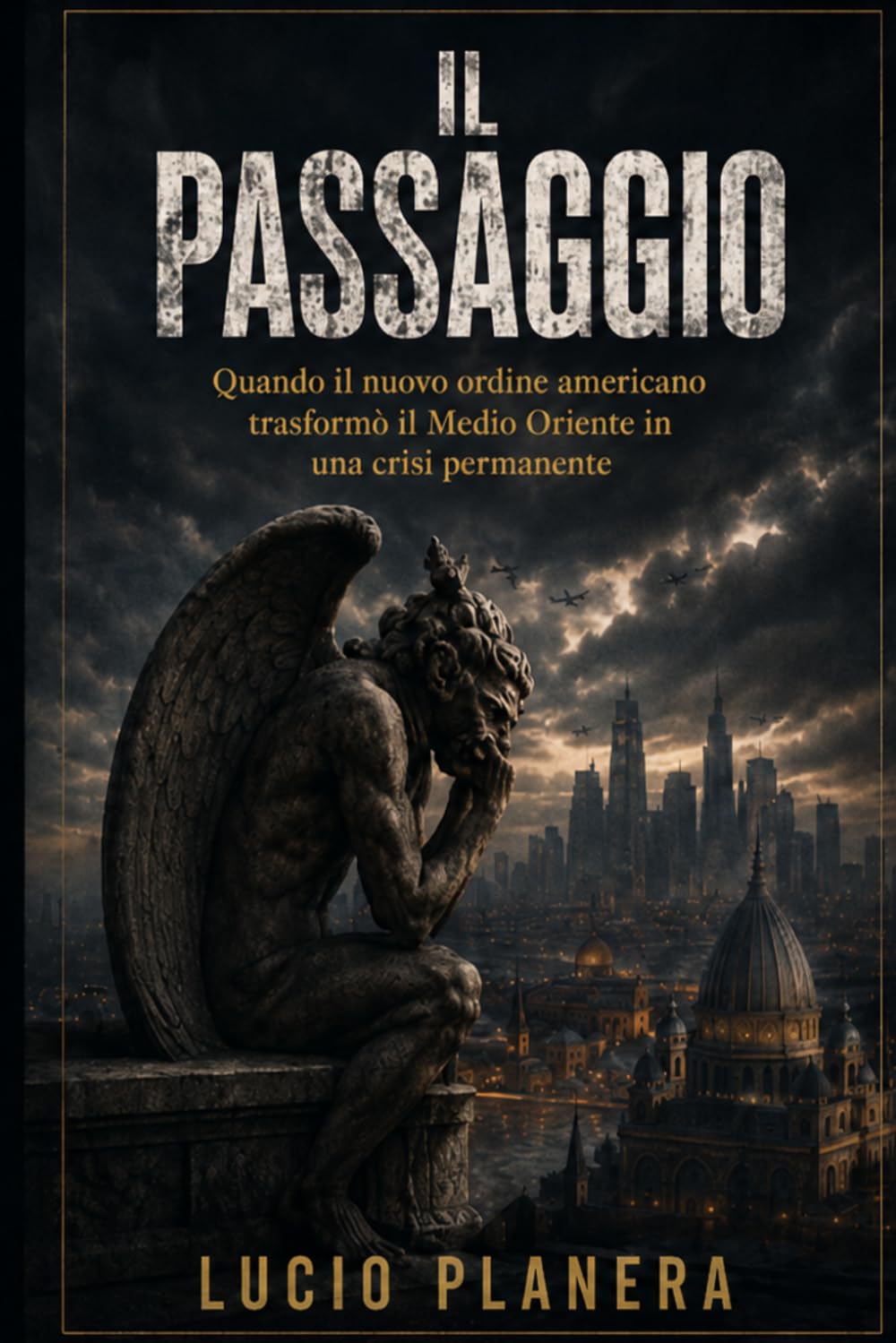 IL PASSAGGIO: Il sistema entra in guerra
