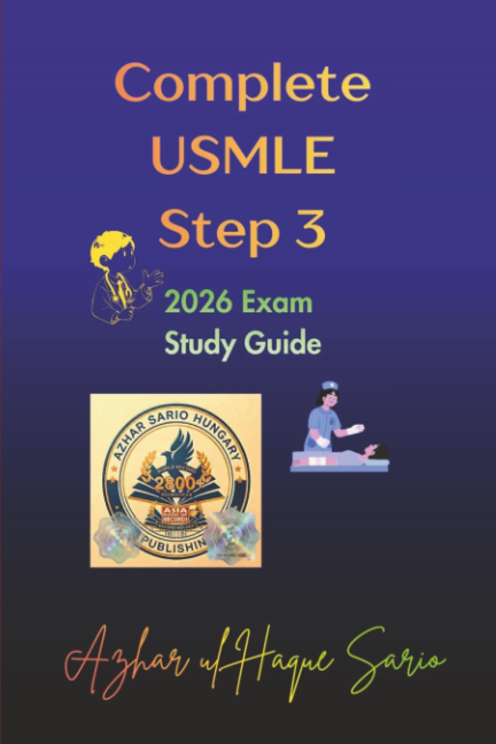 Complete USMLE Step 3: 2026 Exam Study Guide (USMLE 2026)