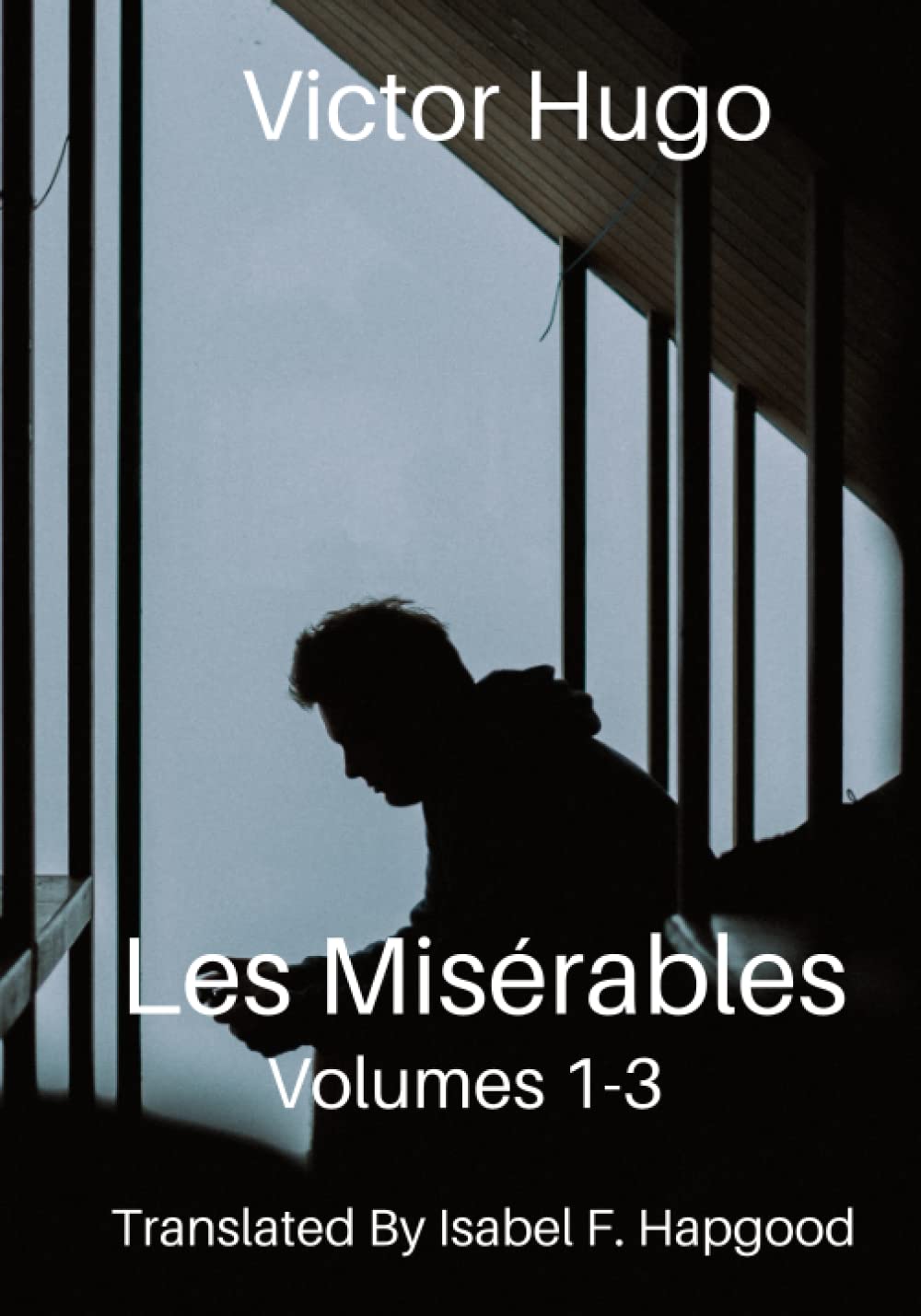Les Misérables: Volumes 1-3