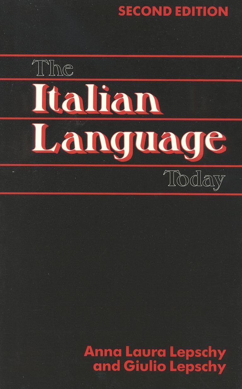 The Italian Language Today by Anna Laura Lepschy, Giulio Lepschy - 9780941533225