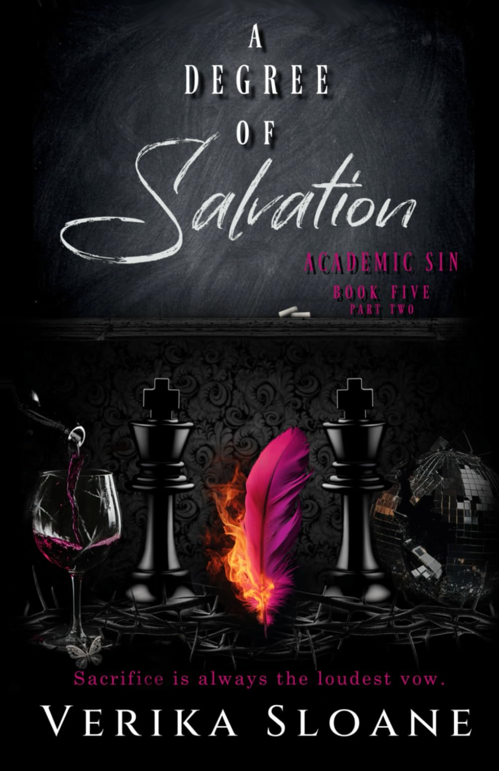 A Degree of Salvation (Academic Sin Series Book 5): Part Two