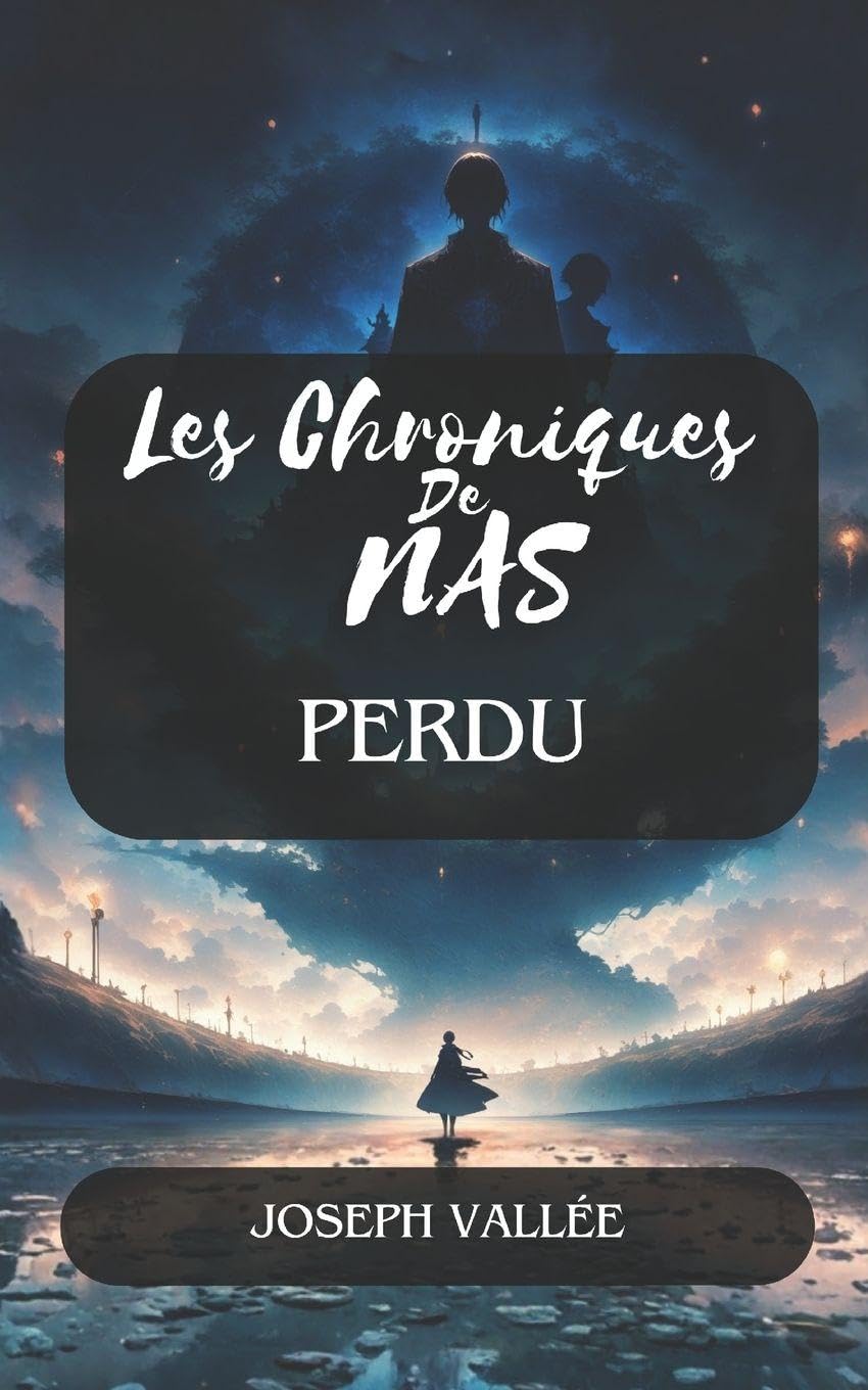 Les Chroniques de Nas : Perdu — Édition Noir et Blanc: Tome 3 (Les Chroniques de Nas — Édition Économique Noir et Blanc)