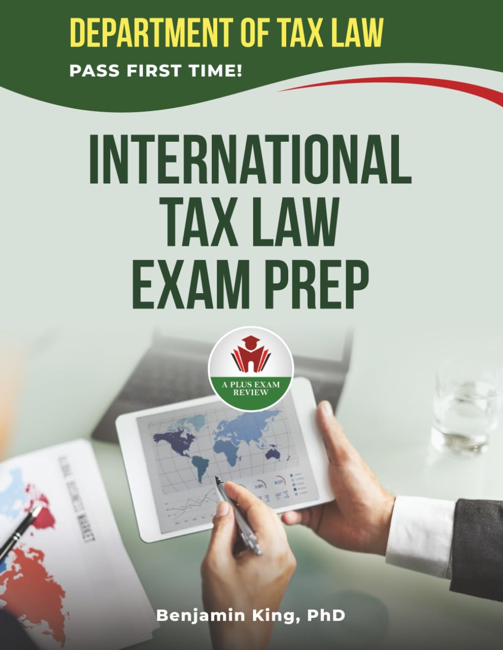 INTERNATIONAL TAX LAW EXAM PREP