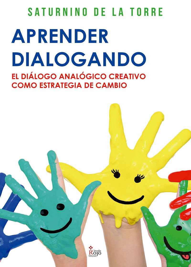 Aprender dialogando: El diálogo analógico creativo como estrategia de cambio