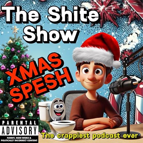 Episode 1 - I&rsquo;m dreaming of a shite christmas