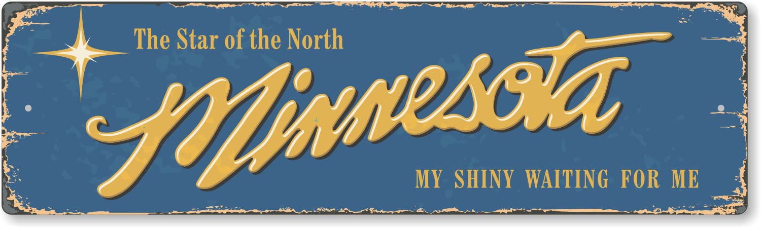 SmartSign 4 x 14 inch Minnesota State Vintage Metal Sign “My Shiny Waiting For Me”, 40 mil Rustproof Aluminum with Clear Overcoat, Retro Wall Décor,