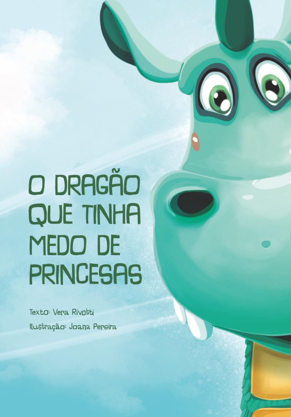 O dragão que tinha medo de princesas