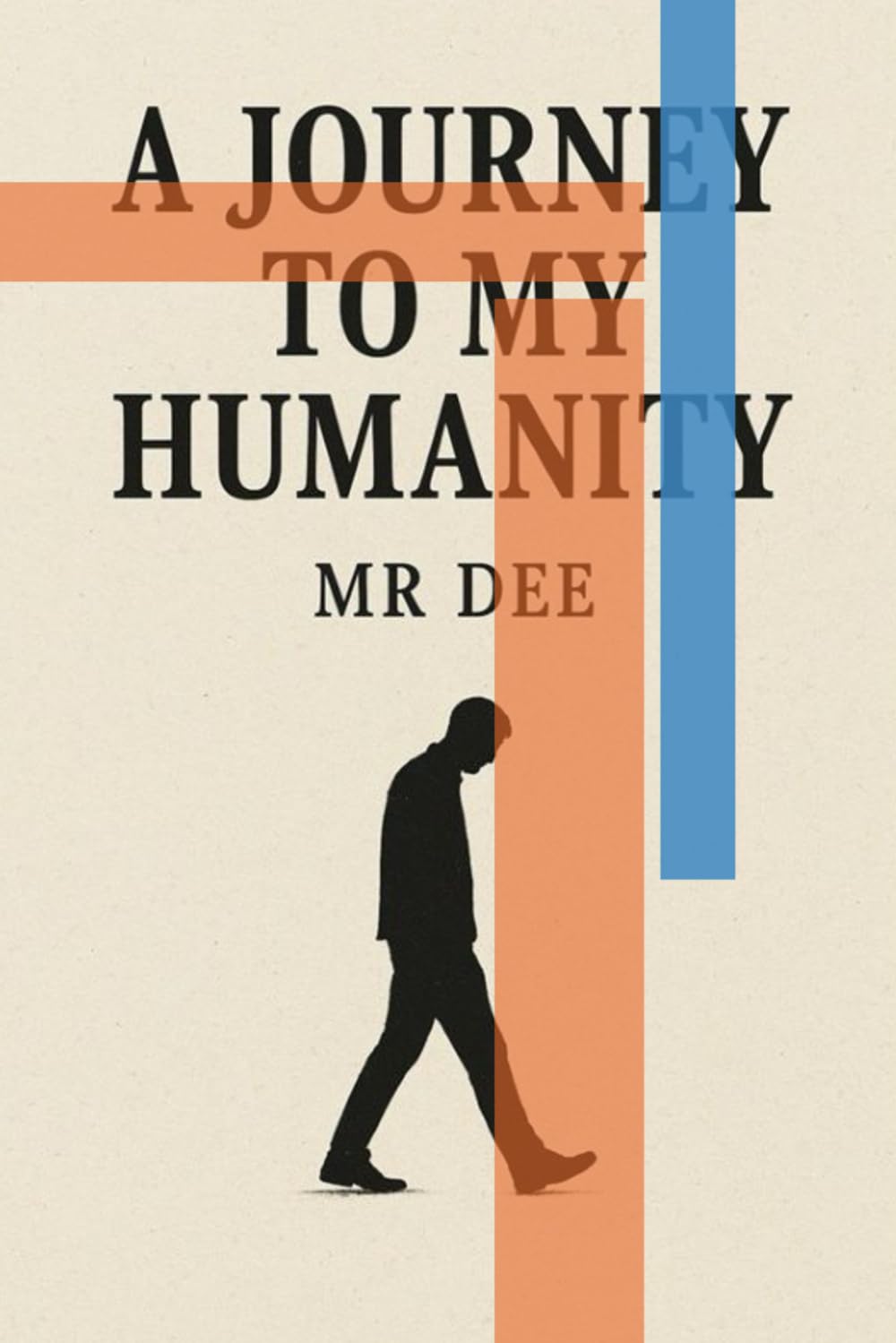 A Journey to My Humanity