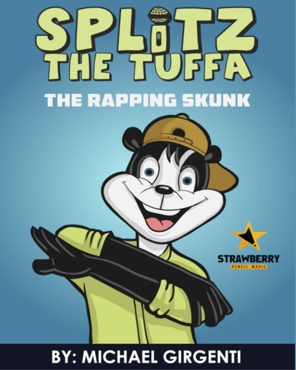 Splitz The Tuffa: The Rapping Skunk: 1