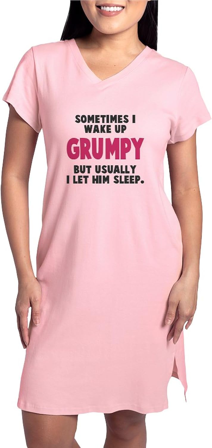 CafePress Sometimes I Wake Up Grumpy Women's Nightshirt, Soft Long Pajama Shirt, Cotton PJs/Pyjamas Pink