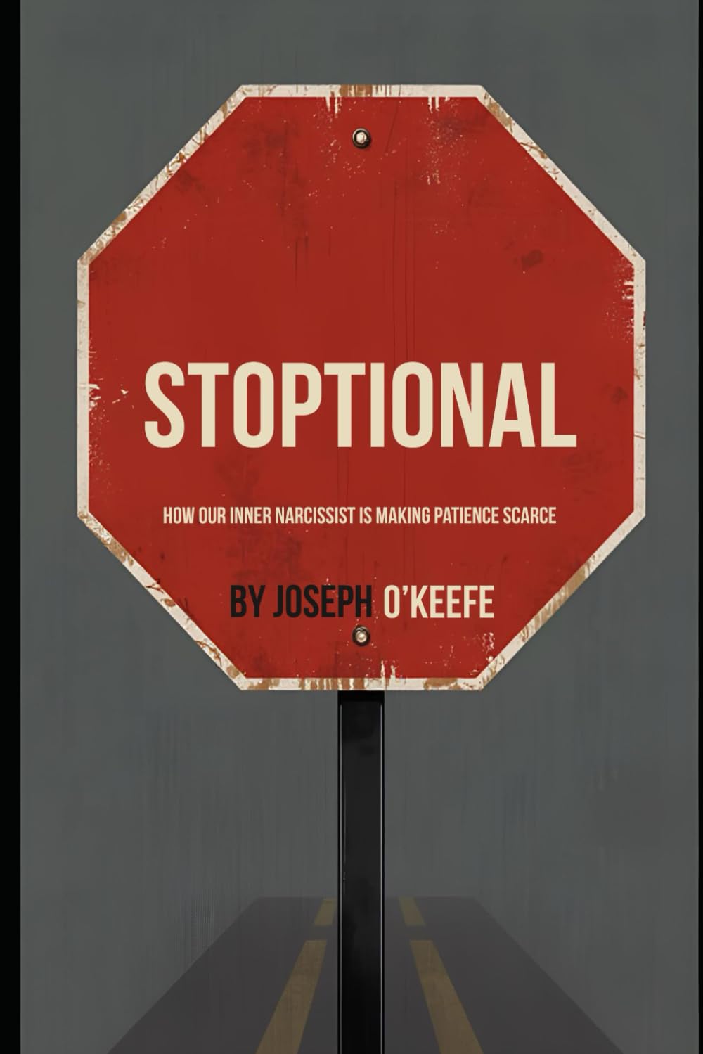Stoptional: How Our Inner Narcissist is Making Patience Scarce