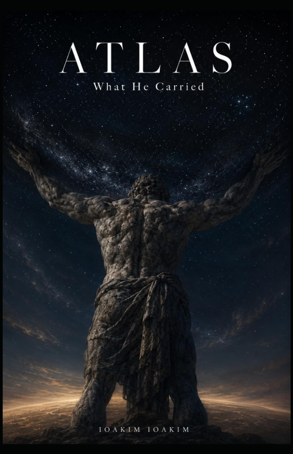 ATLAS: What He Carried (The Olympus Cycle)