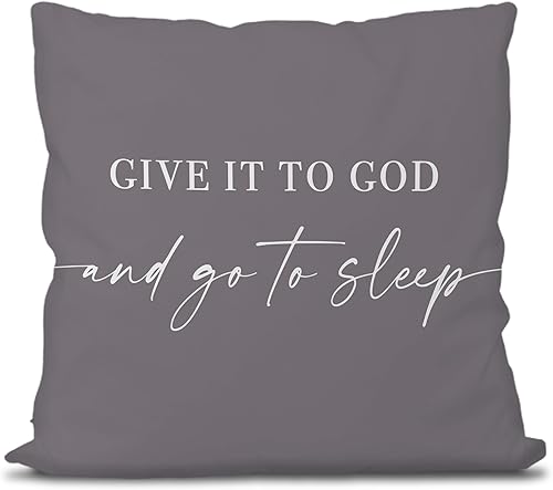 Knibeo Give It to God and Go to Sleep, funda de almohada decorativa para cama, funda de almohada de 18 x 18 pulgadas, funda de almohada decorativa