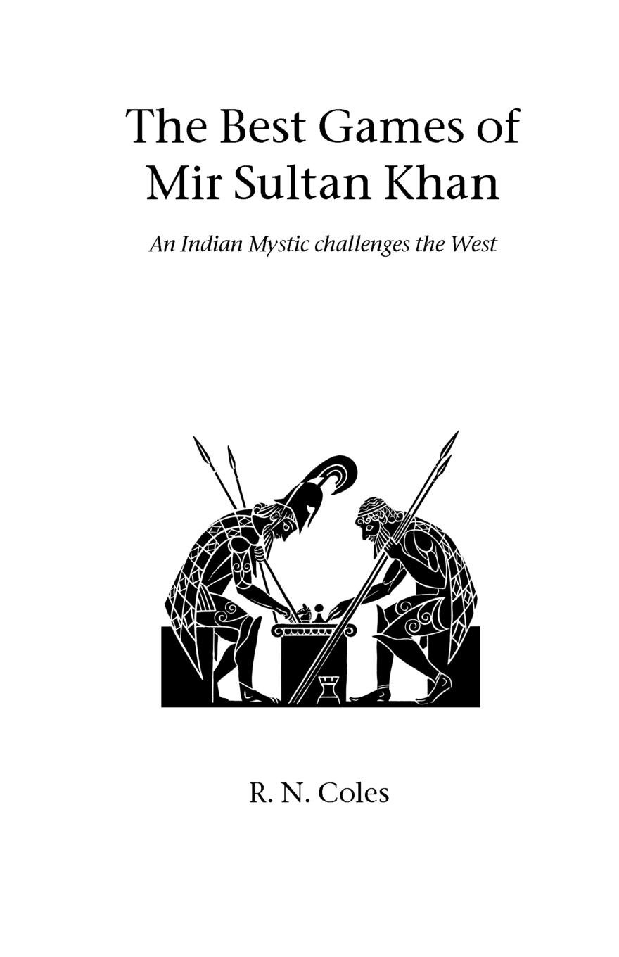 The Best Games Of Mir Sultan Khan (Hardinge Simpole Chess Classics)