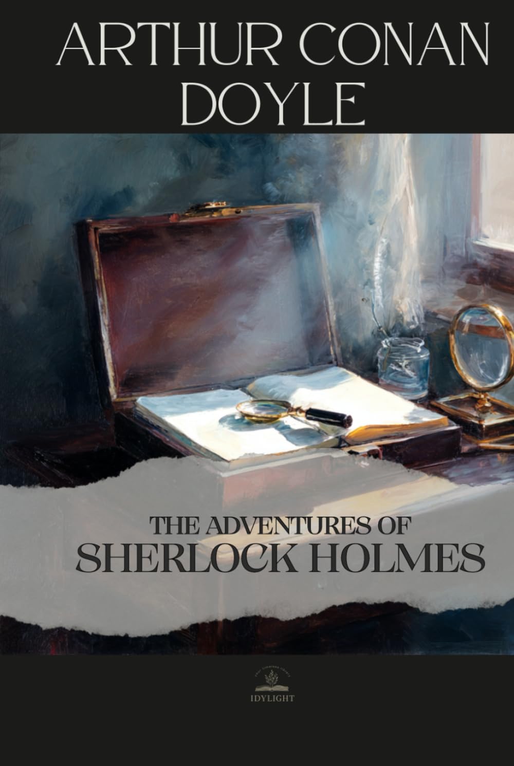 The Adventures of Sherlock Holmes: An Unabridged Collection of Sherlock Holmes Stories