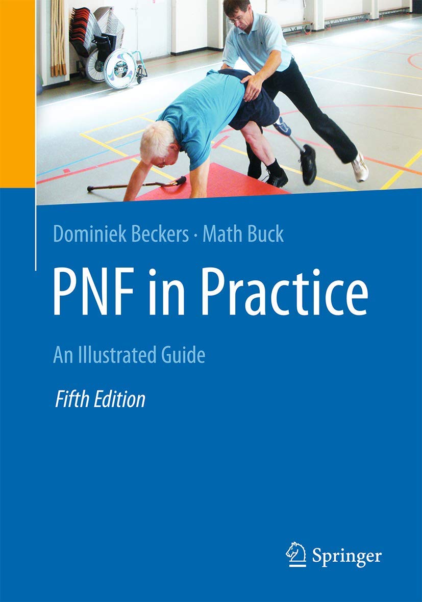 Pnf in Practice: A Guide