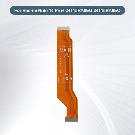 Replacement Main-to-Sub Flex Cable for Xiaomi Redmi Note 14 Pro+ 24115RA8EG 24115RA8EO Motherboard SUB Connection Ribbon Cable Repair Part