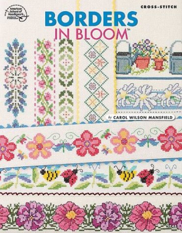 Cross Stitch Borders In Bloom 1590120337 Book Cover