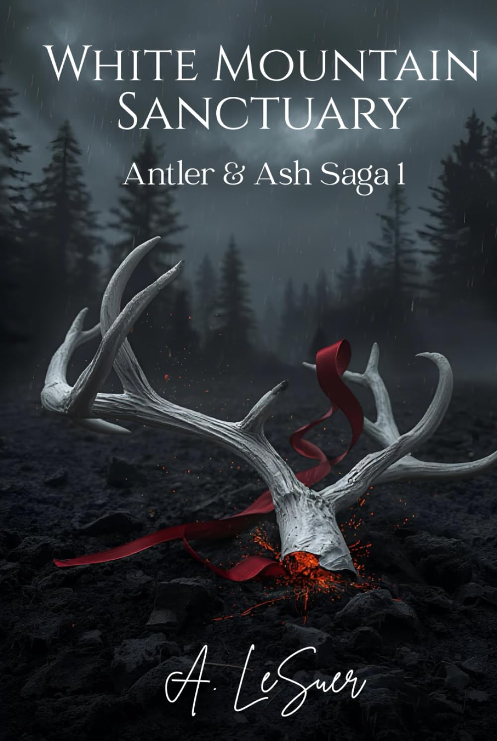 White Mountain Sanctuary: Antler & Ash Saga 1