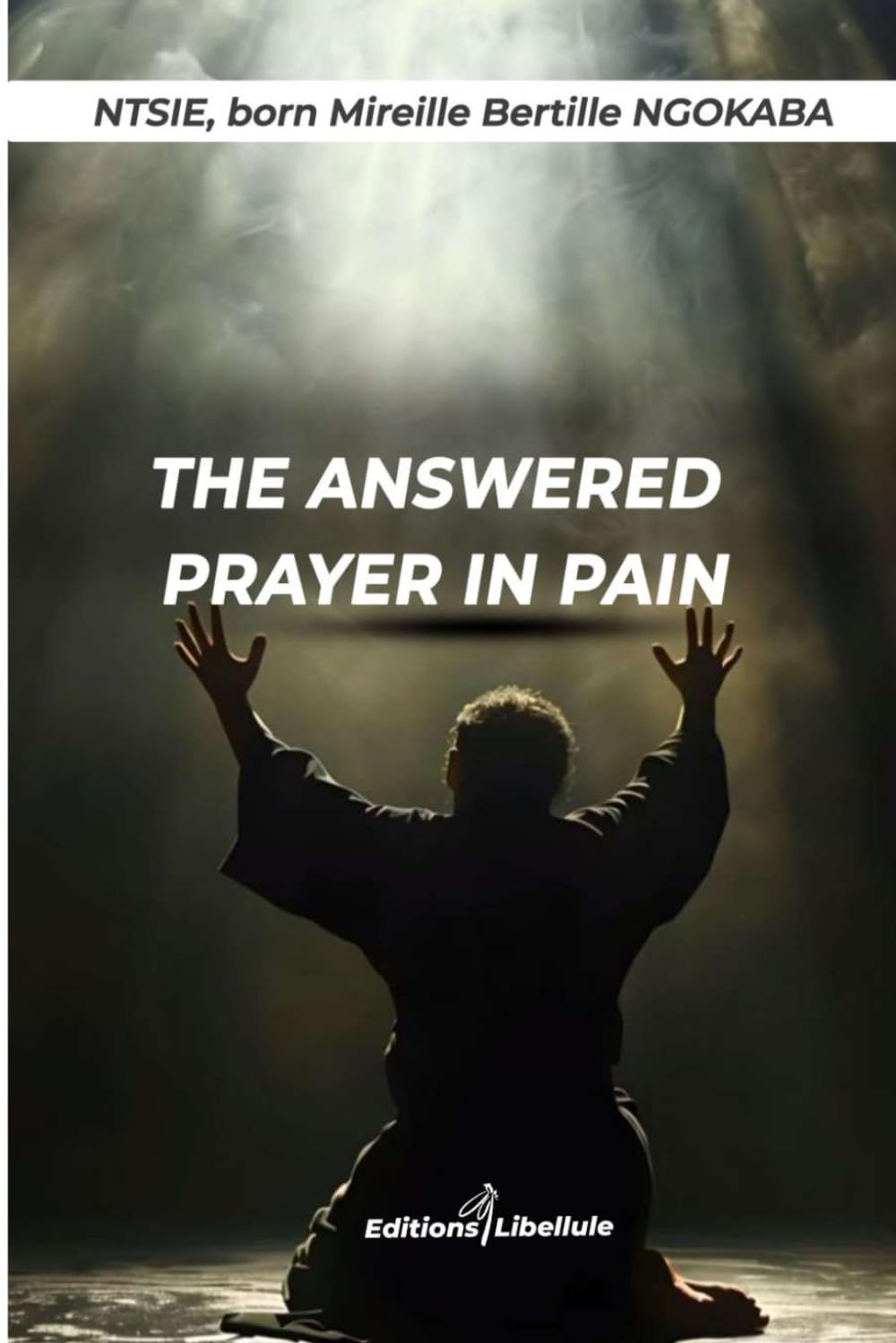 The Answered Prayer in Pain
