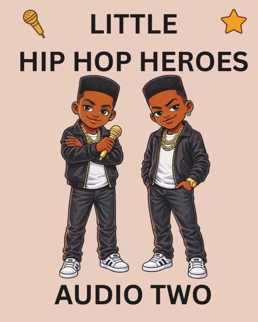 Audio Two: Little Hip Hop Heroes