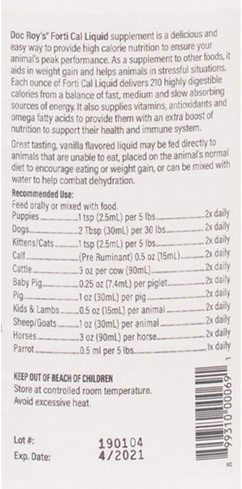 Doc Roy's Forti Cal Liquid, High Calorie Energy Supplement for Dogs, Cats, Horses, Livestock, Supports Weight Gain, Recovery, Hydration, Omega 3 6 9, Vitamins A D3 E C B Complex, Made in USA, 1 Gallon