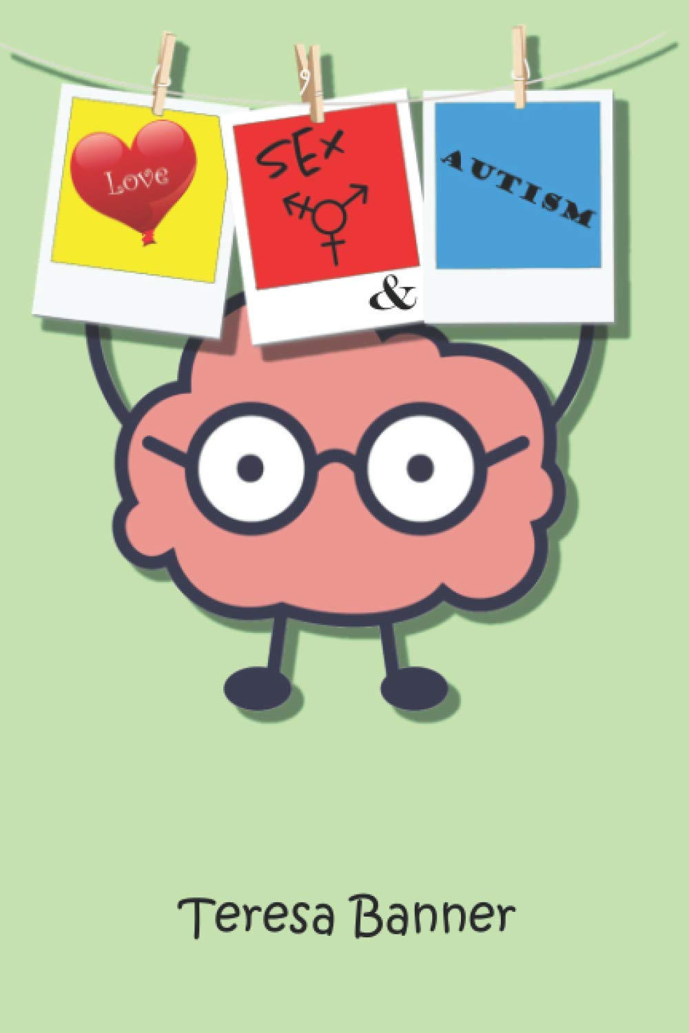 Love, Sex and Autism (My Autism Journey)