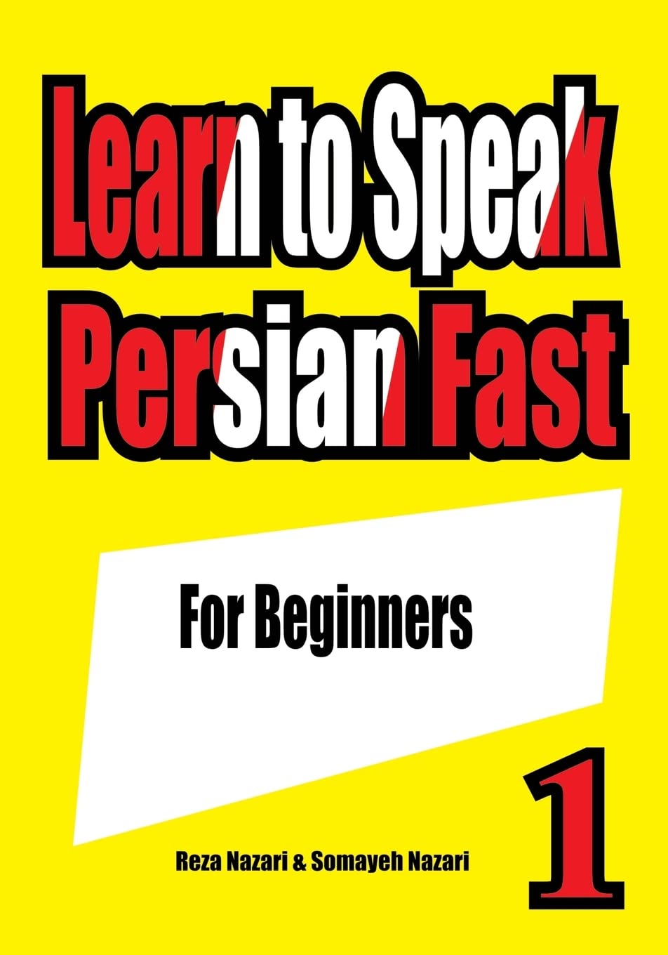 Learn to Speak Persian Fast: For Beginners: Volume 1