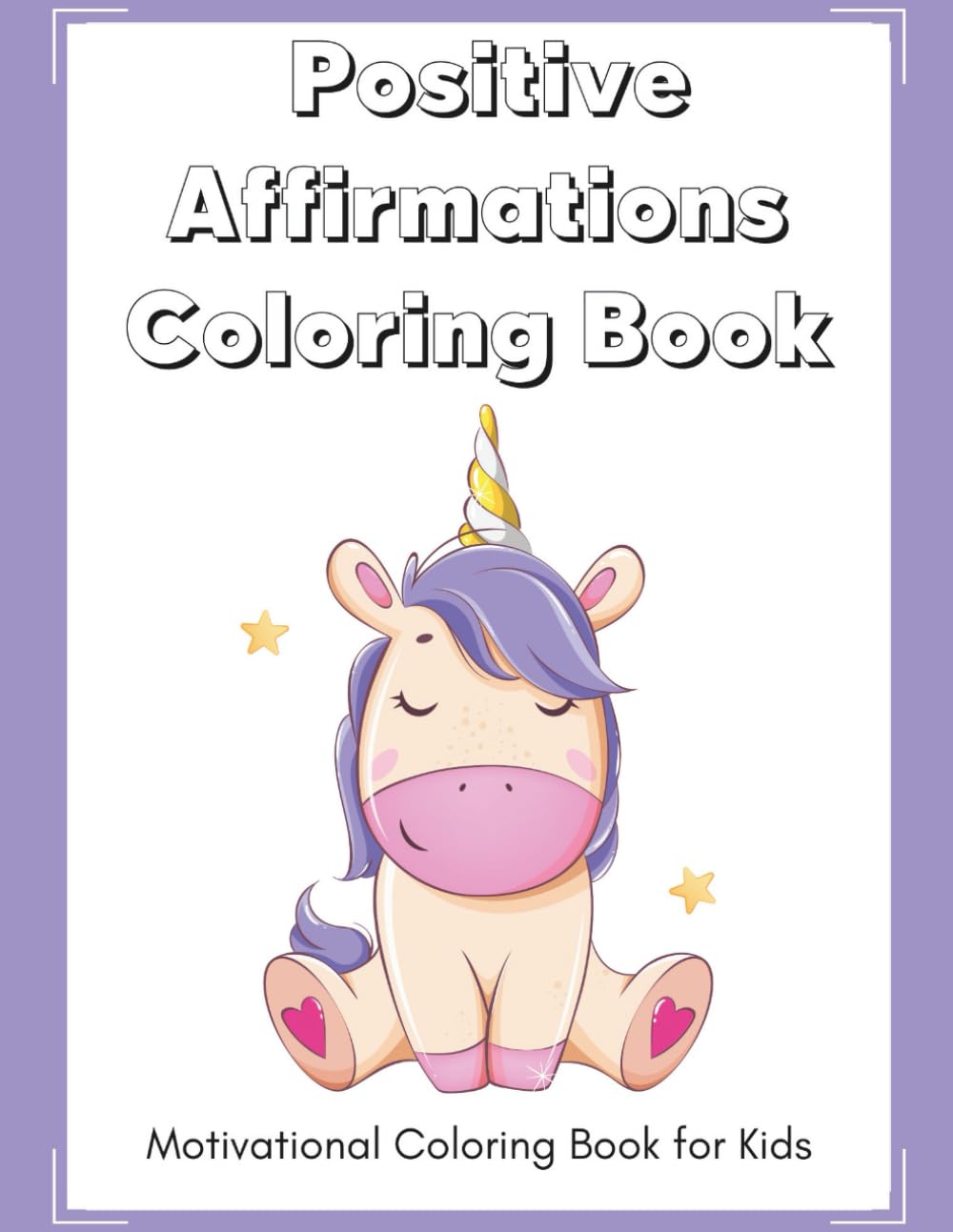 Positive Affirmations: Kids Coloring Book
