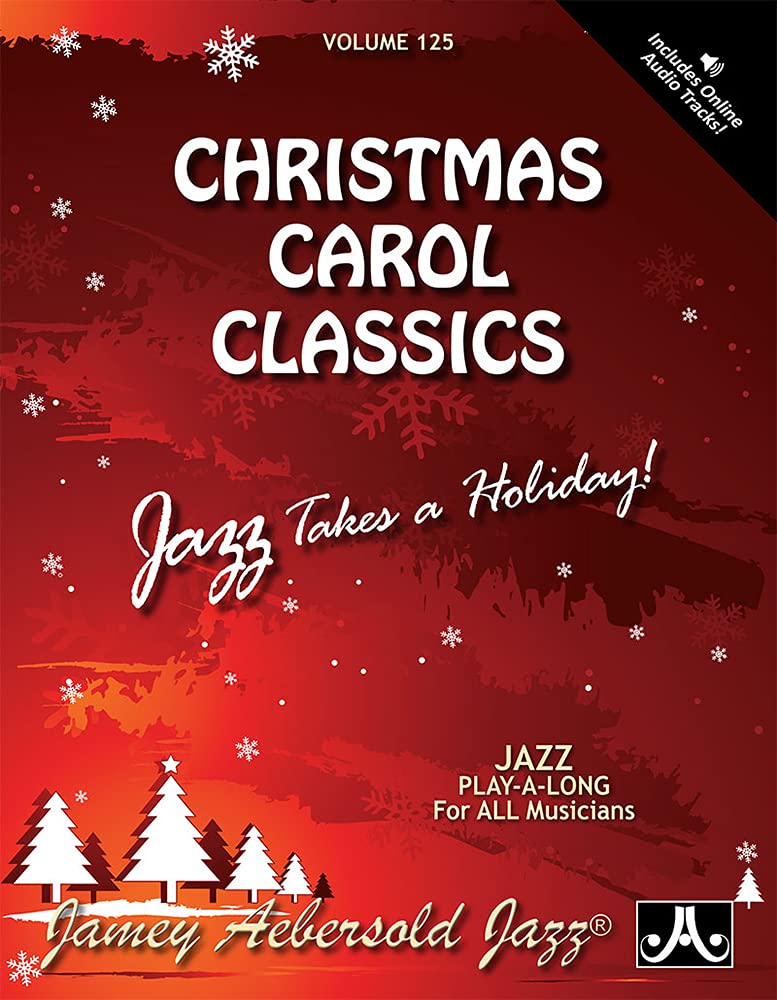 Play-A-Long Series, Vol. 125, Christmas Carol Classics: Jazz Takes a Holiday! (Book & CD Set)