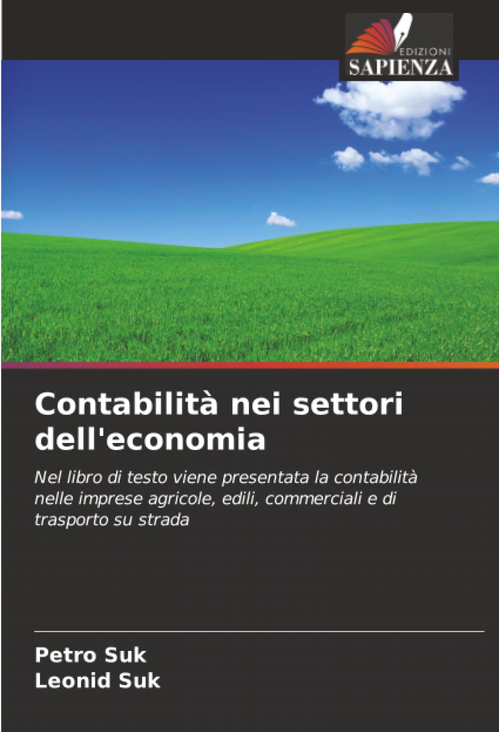Contabilità nei settori dell'economia: Nel libro di testo viene presentata la contabilità nelle imprese agricole, edili, commerciali e di trasporto su strada