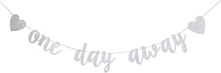 One Day Away Banner, Rehearsal Dinner Sign, Rehearsal Brunch, Wedding Rehearsal Party Decorations Silver Glitter Paper Decors
