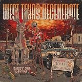 West Texas Degenerate [Explicit]