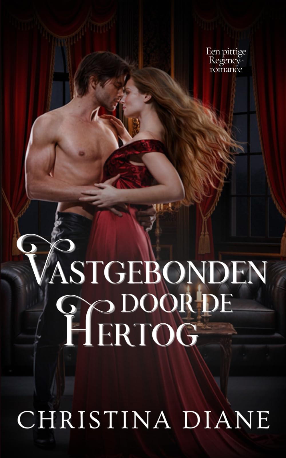 Vastgebonden door de Hertog: Een pittige Regency-romance