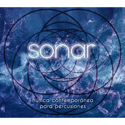 Sonar, M&uacute;sica Contempor&aacute;nea para Percusiones