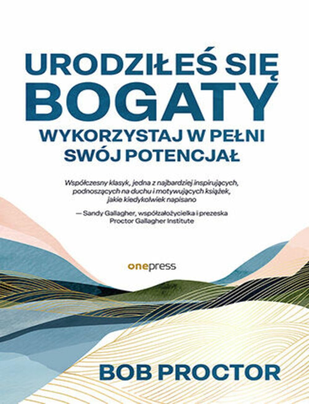 Urodziłeś się bogaty.: Wykorzystaj w pełni swój potencjał
